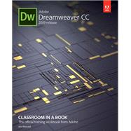 Adobe Dreamweaver CC Classroom in a Book (2019 Release) by Maivald, Jim, 9780135262146