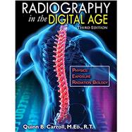 Radiography in the Digital Age by Carroll, Quinn B., 9780398092146