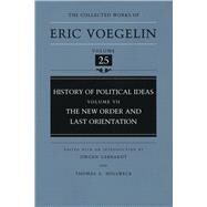 History of Political Ideas...,Voegelin, Eric; Gebhardt,...,9780826212146