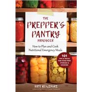 The Prepper's Pantry Handbook by Rowinski, Kate; Rowinski, Jim, 9781510752146