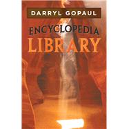 Encyclopedia Library by Gopaul, Darryl, 9781532082146