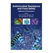 Antimicrobial Resistance and Food Safety by Chen; Yan; Jackson, 9780128012147