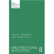 Architectural Acoustics by Jaramillo; Ana M., 9780415732147