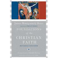 Foundations of the Christian Faith by Boice, James Montgomery; Ryken, Philip, 9780830852147