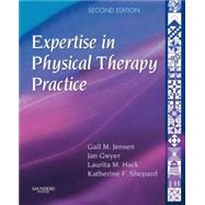 Expertise in Physical Therapy Practice by Jensen, Gail M., 9781416002147
