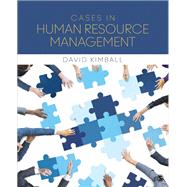 Cases in Human Resource Management by Kimball, David, 9781506332147