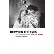 Between the Eyes by Strauss, David Levi; Berger, John, 9781597112147