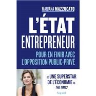 L'tat entrepreneur by Mariana Mazzucato, 9782213712147