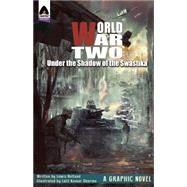 World War Two: Under the Shadow of the Swastika by Helfand, Lewis; Sharma, Lalit Kumar, 9789381182147
