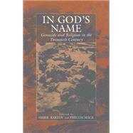 In God's Name by Bartov, Omer; Mack, Phyllis, 9781571812148