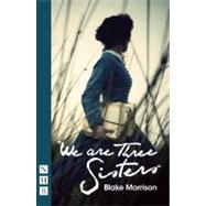 We Are Three Sisters by Morrison, Blake, 9781848422148