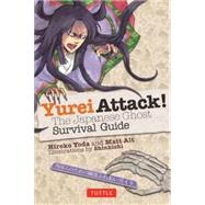 Yurei Attack! by Yoda, Hiroko; Alt, Matt; Shinkichi, 9784805312148