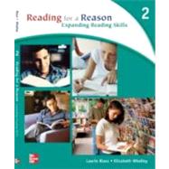 Reading for a Reason 2 Student Book Expanding Reading Skills by Blass, Laurie; Whalley, Elizabeth, 9780072942149