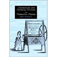 Advertising and Satirical Culture in the Romantic Period by John Strachan, 9780521882149