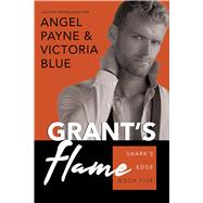 Grant's Flame by Payne, Angel; Blue, Victoria, 9781642632149