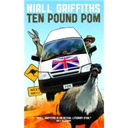 Ten Pound Pom by Griffiths, Niall, 9781905762149