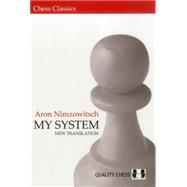 My System by Nimzowitsch, Aron, 9781907982149