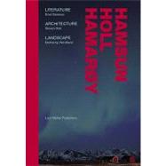 Hamsun, Holl, Hamaroy: Literature, Architecture, Landscape by Fenstad Langdalen, Erik, 9783037782149