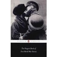 The Penguin Book of First World War Stories by VARIOUS (Author); Korte, Barbara (Editor); Einhaus, Ann-Marie (Editor), 9780141442150