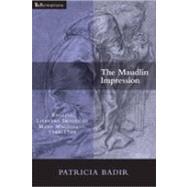 The Maudlin Impression by Badir, Patricia, 9780268022150