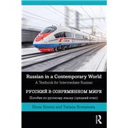 Russian in a Contemporary World by Simms, Elena; Romanova, Tatiana, 9780367332150