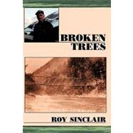 Broken Trees by Sinclair, Betty, 9781425192150