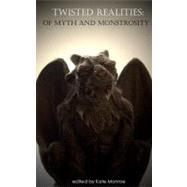 Twisted Realities by Sirens Call Publications; Snow, Julianne; D'arcangela, Nina; Monroe, Kate; Jones, K. Trap, 9781477502150