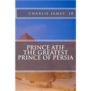 Prince Atif by Atif, Sumi Sumit Atif, 9781502552150