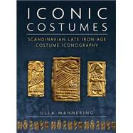 Iconic Costumes by Mannering, Ulla, 9781785702150