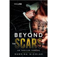 Beyond The Scars Tome 1 by Sabrina Nicolas, 9782379872150