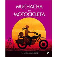 Muchacha en motocicleta by Novesky, Amy; Morstad, Julie, 9788418702150