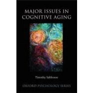 Major Issues in Cognitive Aging by Salthouse, Timothy, 9780195372151