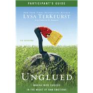 Unglued Participant's Guide by TerKeurst, Lysa; Anderson, Christine M. (CON), 9780310892151