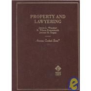 Property and Lawyering by Winokur, James L.; Freyermuth, R. Wilson; Organ, Jerome M., 9780314232151