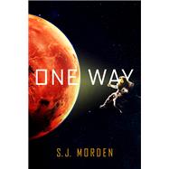 One Way by S. J. Morden, 9780316522151