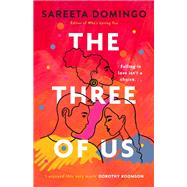 The Three of Us by Domingo, Sareeta, 9780349432151