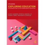 Exploring Education: An Introduction to the Foundations of Education by Sadovnik; Alan R., 9781138222151