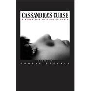 Cassandra's Curse by Stovall, Eugene; Bisakowski, Jim; Canada, Scribendi, 9781451512151