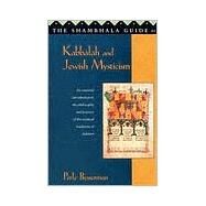 The Shambhala Guide to Kabbalah and Jewish Mysticism by BESSERMAN, PERLE, 9781570622151