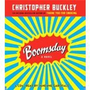 Boomsday by Buckley, Christopher; Garofalo, Janeane, 9781600242151