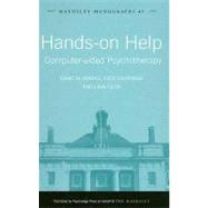 Hands-on Help : Computer-aided Psychotherapy by Marks, Isaac M.; Cavanagh, Kate; Gega, Lina, 9780203962152