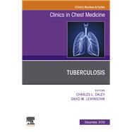 Tuberculosis, an Issue of Clinics in Chest Medicine by Daley, Charles; Lewinsohn, David M., 9780323682152