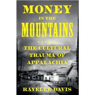 Money in the Mountains by Rayelle Davis, 9780745352152