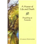 A Matter of Life and Death by Inzana, Ryan, 9781561012152