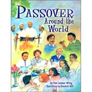 Passover Around the World by Lehman-Wilzig, Tami, 9781580132152