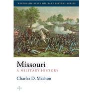 Missouri by Machon, Charles D., 9781594162152