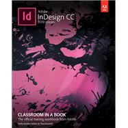 Adobe InDesign CC Classroom in a Book (2019 Release) by Anton, Kelly Kordes; DeJarld, Tina, 9780135262153