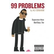 99 Problems by Graham, Ali, 9780761182153