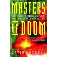 Masters of Doom by KUSHNER, DAVID, 9780812972153