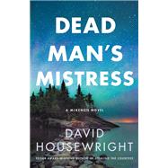 Dead Man's Mistress by Housewright, David, 9781250212153